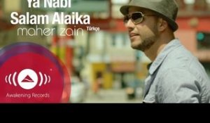 Maher Zain - Ya Nabi Salam Alayka (Turkish Version - Türkçe) | Official Music Video