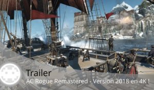 Trailer - Assassin's Creed Rogue Remastered - Retour sur PS4 et Xbox One en 4K !