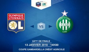 COUPE GAMBARDELLA Crédit Agricole - OL / AS Saint-Etienne - Samedi 13/01/2018 à 14h15 (9)