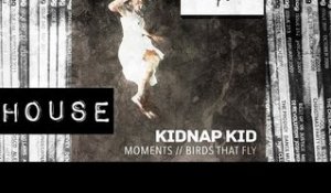HOUSE: Kidnap Kid ft Leo Stannard - Moments (OFFICIAL VIDEO)