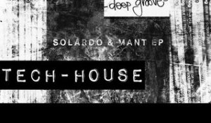 TECH-HOUSE: MANT & Solardo - Something Like That [MTA]