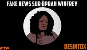 Fake News sur Oprah Winfrey - DÉSINTOX - 17/01/2018