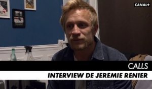 CALLS saison 1 - Interview de Jérémie Rénier