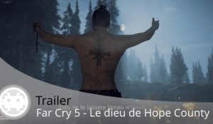 Trailer - Far Cry 5 - Luttez contre la secte folle du Montana