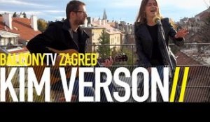 KIM VERSON - ČISTA LJUBAV (BalconyTV)