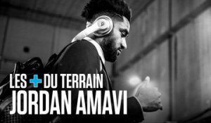 Les + du terrain | Jordan Amavi