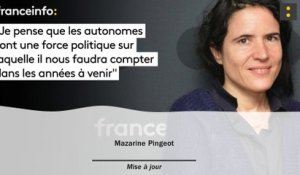 Mazarine Pingeot :"Je pense que les autonomes sont une force politique sur  laquelle il nous faudra compter dans les années à venir"