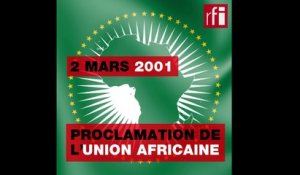 2 mars 2001 : Proclamation de l’Union africaine