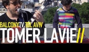 TOMER LAVIE - GROWING PAINS (BalconyTV)