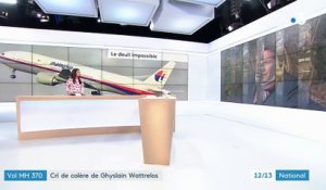 Vol MH370 : le cri de colère de Gyslain Wattrelos