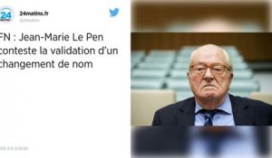 FN. Jean-Marie Le Pen conteste la validation d’un changement de nom.