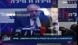 Israël: Avigdor Lieberman opposé au projet de loi sur la conscription
