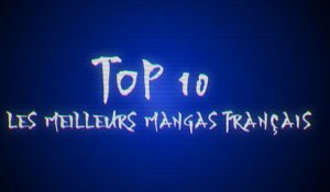 Top 10 : Les meilleurs mangas français