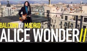 ALICE WONDER - STRATEGY (BalconyTV)
