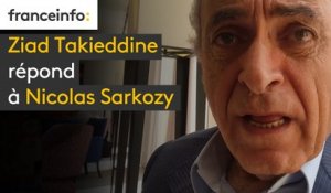 Ziad Takieddine répond à Nicolas Sarkozy