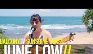 JUNE LOW - HAPPY TO KNOW YOU (BalconyTV)