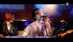 Le live : Theo Lawrence & The Hearts - C à Vous - 05/04/2018