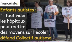 Enfants autistes : "Il faut vider les hôpitaux pour mettre des moyens sur l'école", défend le Collectif autisme