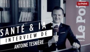 Santé & IA : interview d'Antoine Tesnière