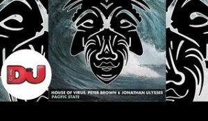Premiere : House Of Virus, Peter Brown, Jonathan Ulysses Pacific State
