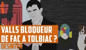 Valls bloqueur de fac à Tolbiac ? - DÉSINTOX - 25/04/2018
