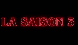 STRANGER THINGS Saison 3 Bande Annonce TEASER VF