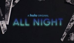 All Night - Trailer Saison 1