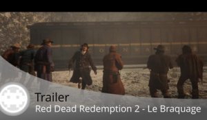 Trailer - Red Dead Redemption 2 - Le Braquage qui Tourne Mal