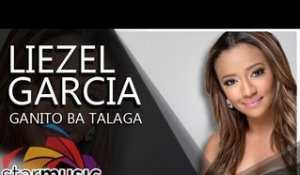 Liezel Garcia - Ganito Ba Talaga  (Official Lyric Video)
