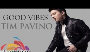 Tim Pavino - Good Vibes (Official Lyric Video)