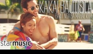 Kakai Bautista - Bakit Nga Ba Mahal Kita  (Official Music Video)