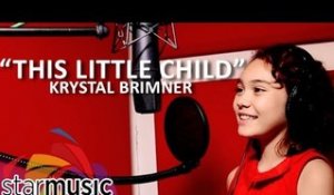 Krystal Brimner -This Little Child (Official Lyric Video)