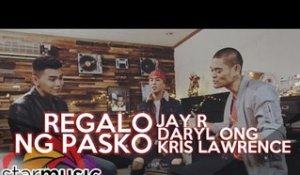 Jay R, Kris Lawrence, Daryl Ong - Regalo Sa Pasko (Official Music Video)