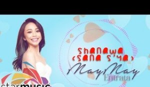 Maymay Entrata - Shanawa "Sana S’ya" (Official Lyric Video)