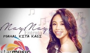 Maymay Entrata - Mahal Kita Kasi (Official Lyric Video)