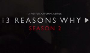 13 Reasons Why - Trailer officiel Saison 2