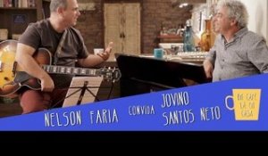 Um Café Lá em Casa com Jovino Santos Neto e Nelson Faria