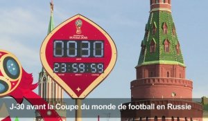Russie: J-30 avant le début de la Coupe du monde de foot