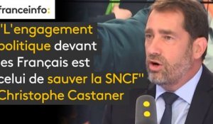 "L’engagement politique devant les Français est celui de sauver la SNCF (...) nous n'avions pas non plus prévu que nous garderions à 100% avec des titres incessibles la SNCF" - Christophe Castaner