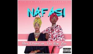 Nafasi - Ma Cherie tu es Zo