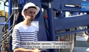 GRAU D'AGDE - Visite du thonier senneur "Gerard Luc IV"