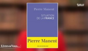 Alain Badiou, Pierre Manent : A-t-on raison de se révolter ? - Livres & Vous... (08/06/2018)