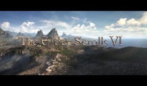 Trailer - The Elder Scrolls VI - Bethesda annonce le prochain opus !