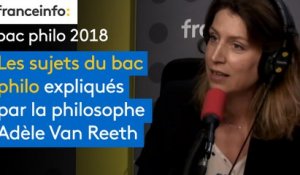 Les sujets du bac philo expliqués par la philosophe Adèle Van Reeth