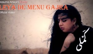 "Leya De Menu Gajra" | Masuma Anwar | Love Song | Punjabi | Kamli