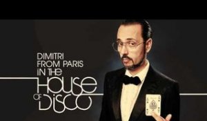 Defected presents Dimitri From Paris In The House of Disco - Teaser