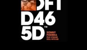 Sonny Fodera featuring Kwame 'Roll With Me'