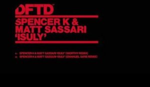 Spencer K & Matt Sassari 'Isuly' (Worthy Remix)