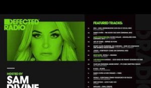 Defected Radio Show presented by Sam Divine - 18.05.18