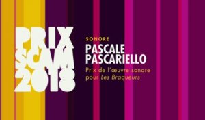 Prix de l’œuvre sonore 2018  : Pascale Pascariello